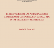 Portada del&nbsp;libro editado por el&nbsp;Consejo Superior de Investigaciones Científicas, a través del&nbsp;Instituto de Estudios Gallegos "Padre Sarmiento" .
